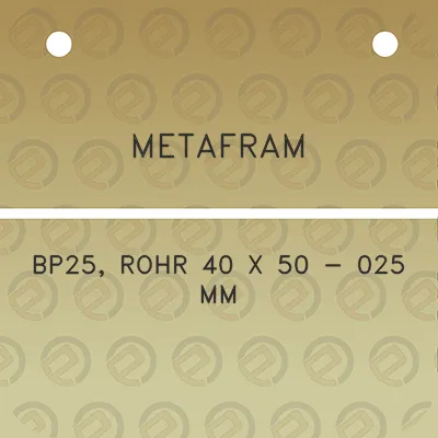 metafram-bp25-rohr-40-x-50-025-mm