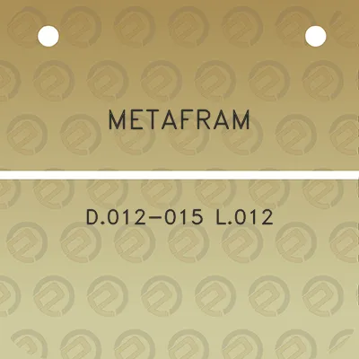 metafram-d012-015-l012