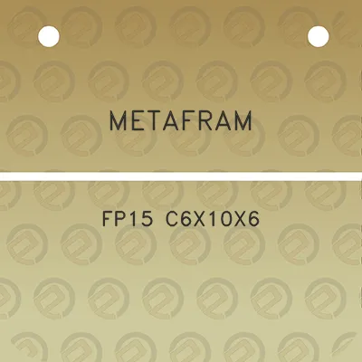 metafram-fp15-c6x10x6