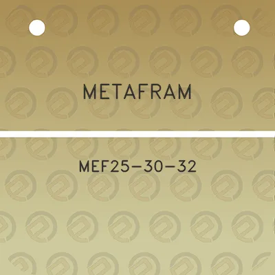 metafram-mef25-30-32