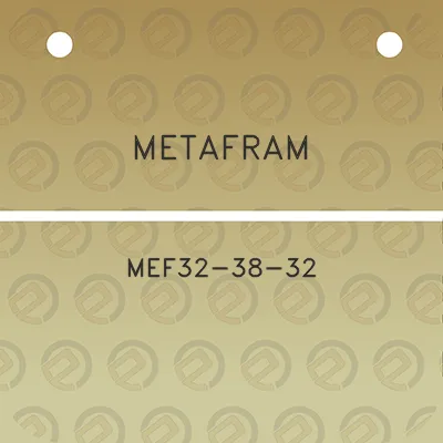 metafram-mef32-38-32