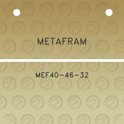 metafram-mef40-46-32