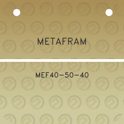 metafram-mef40-50-40