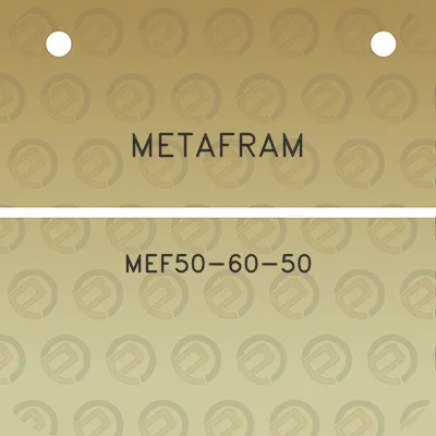 metafram-mef50-60-50