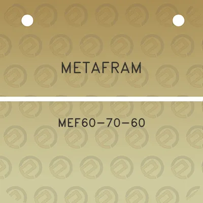 metafram-mef60-70-60