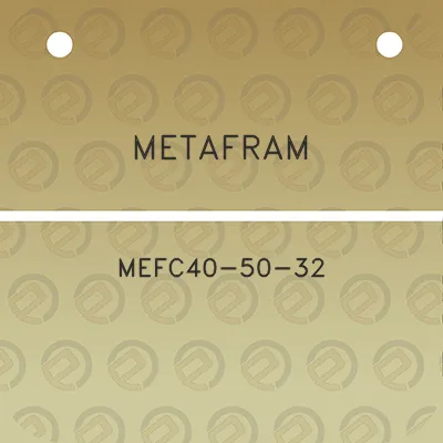 metafram-mefc40-50-32