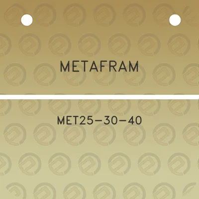 metafram-met25-30-40