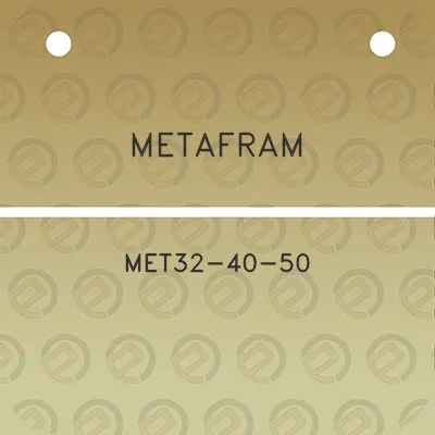 metafram-met32-40-50