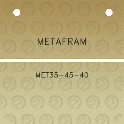 metafram-met35-45-40