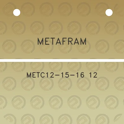 metafram-metc12-15-16-12