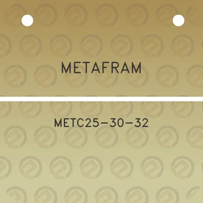 metafram-metc25-30-32