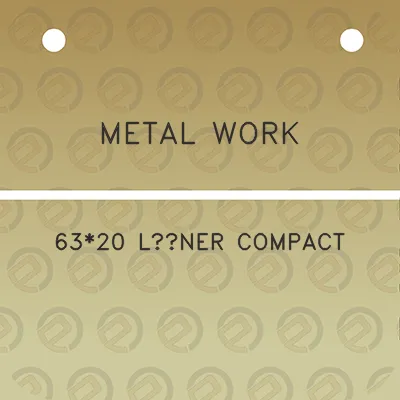 metal-work-6320-liner-compact