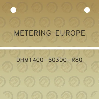 metering-europe-dhm1400-50300-r80