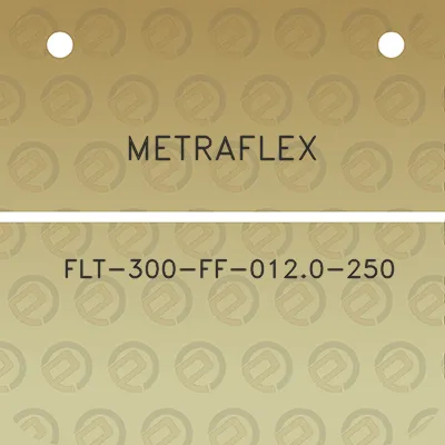 metraflex-flt-300-ff-0120-250