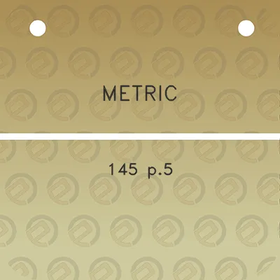 metric-145-p5