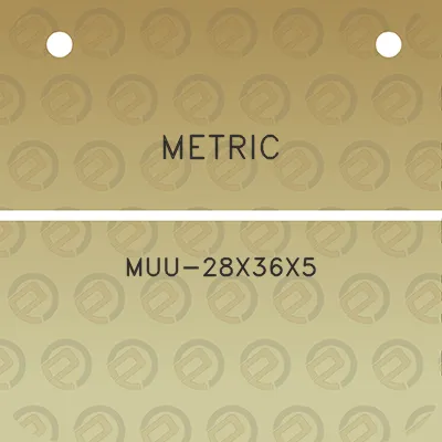 metric-muu-28x36x5