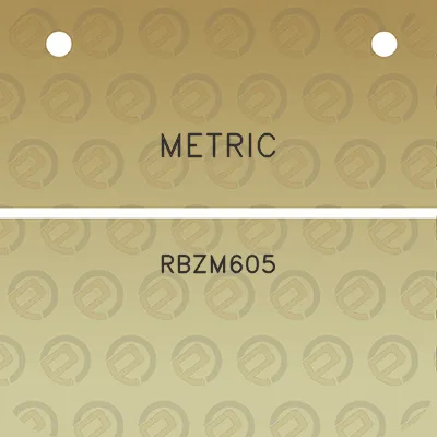 metric-rbzm605