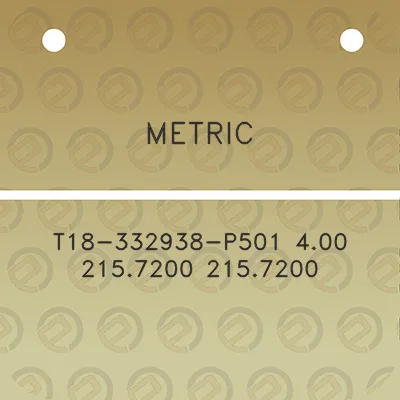 metric-t18-332938-p501-400-2157200-2157200