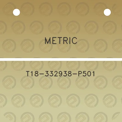 metric-t18-332938-p501