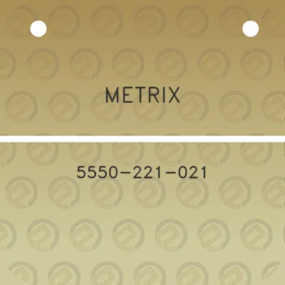 metrix-5550-221-021