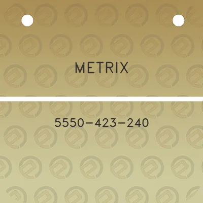 metrix-5550-423-240