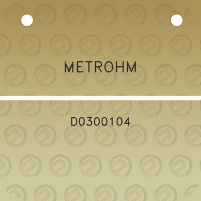 metrohm-d0300104