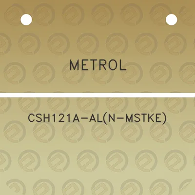 metrol-csh121a-aln-mstke