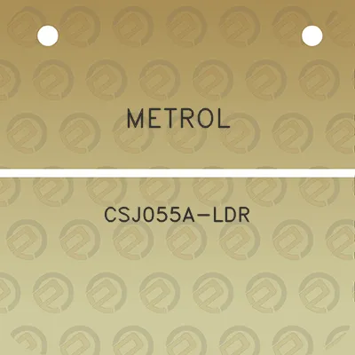 metrol-csj055a-ldr