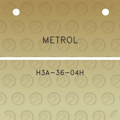 metrol-h3a-36-04h