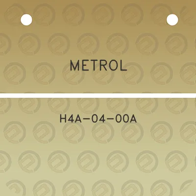 metrol-h4a-04-00a