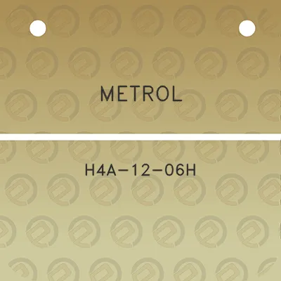 metrol-h4a-12-06h