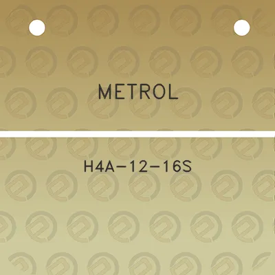 metrol-h4a-12-16s