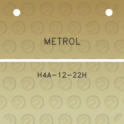 metrol-h4a-12-22h