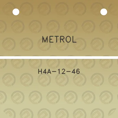 metrol-h4a-12-46