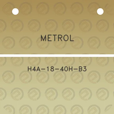 metrol-h4a-18-40h-b3