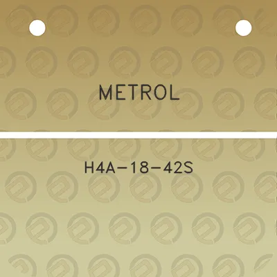 metrol-h4a-18-42s