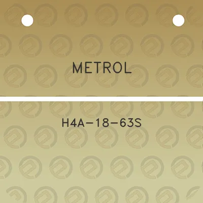 metrol-h4a-18-63s