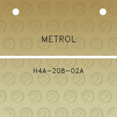 metrol-h4a-208-02a