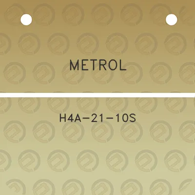 metrol-h4a-21-10s