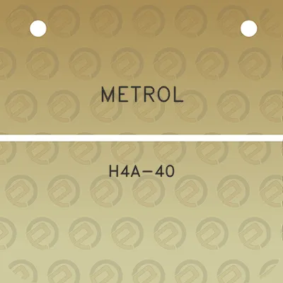 metrol-h4a-40