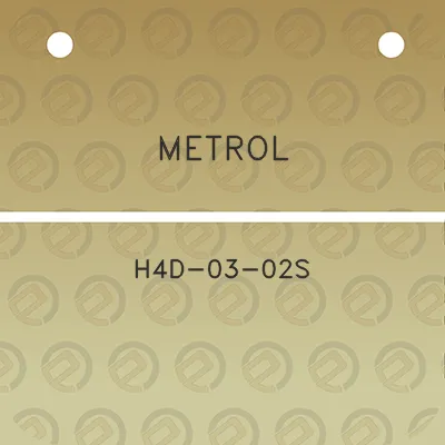 metrol-h4d-03-02s