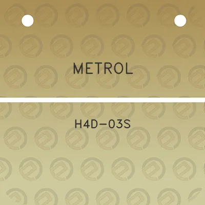 metrol-h4d-03s