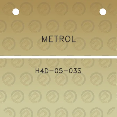 metrol-h4d-05-03s