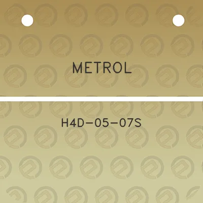 metrol-h4d-05-07s