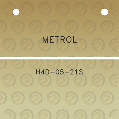 metrol-h4d-05-21s