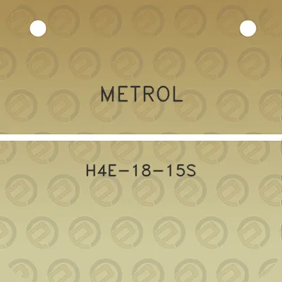 metrol-h4e-18-15s