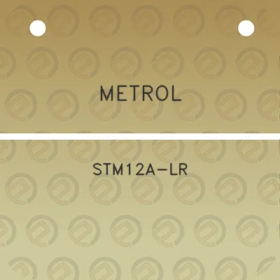 metrol-stm12a-lr