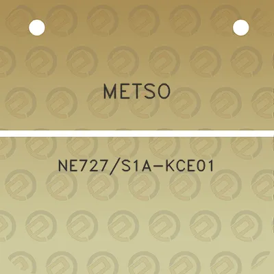 metso-ne727s1a-kce01