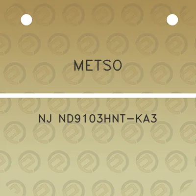 metso-nj-nd9103hnt-ka3