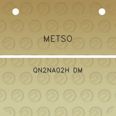 metso-qn2na02h-dm